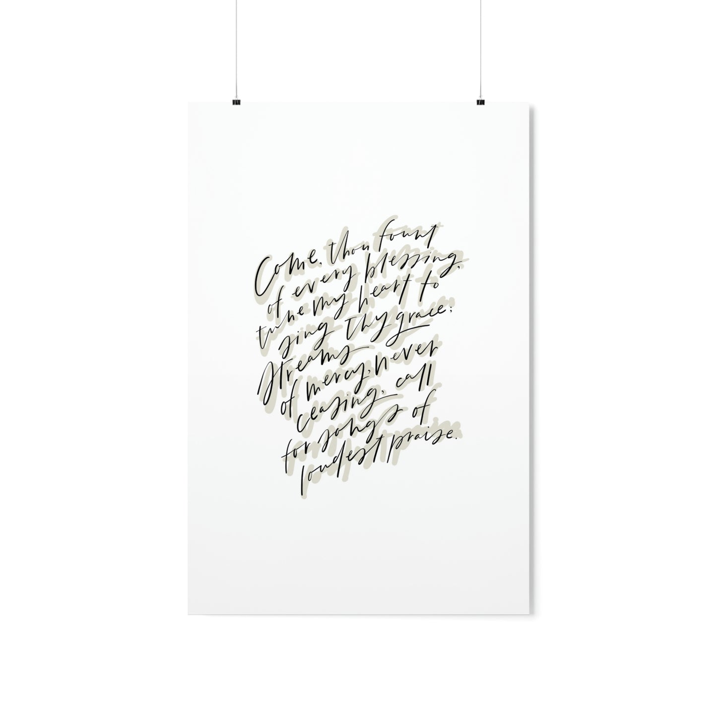 Come Thou Fount Art Print