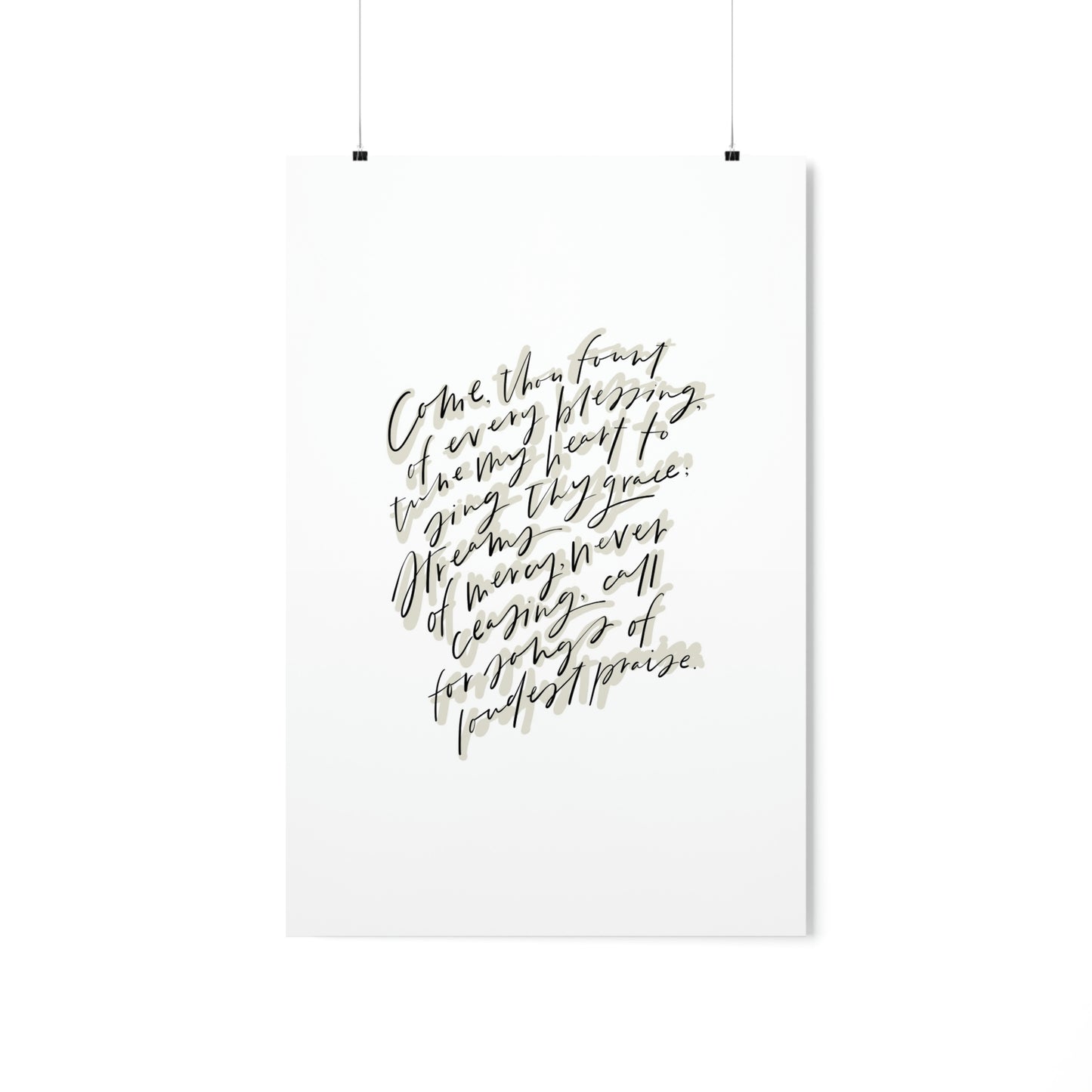 Come Thou Fount Art Print