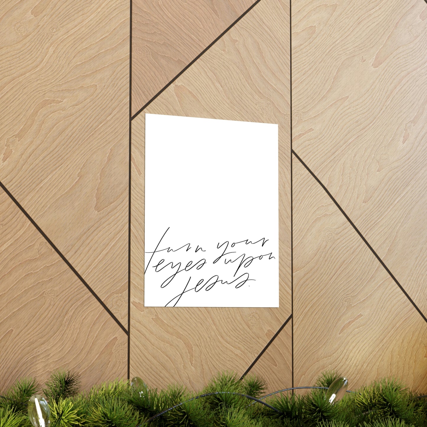 Turn Your Eyes Art Print